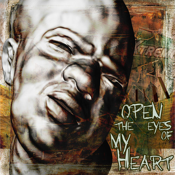 Open The Eyes Of My Heart - 