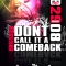 Dont Call it a Comeback