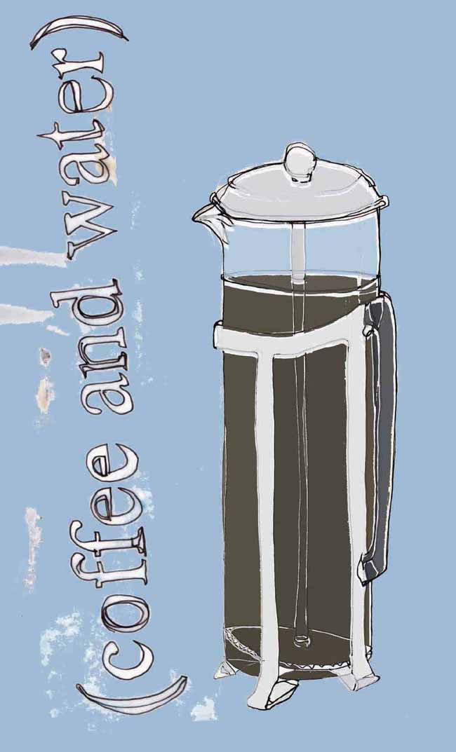 Coffee & Water - 