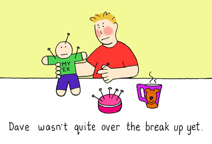 Dave Wasnt Over The Break-up Yet. - 