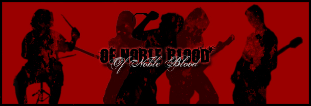 Of Noble Blood Band - 